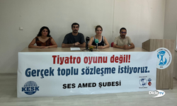 SES Amed: Gerçek toplu sözleşme istiyoruz