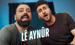 Babetna ve Seyidxan Sevinç’ten “Lê Aynûr” Yorumı