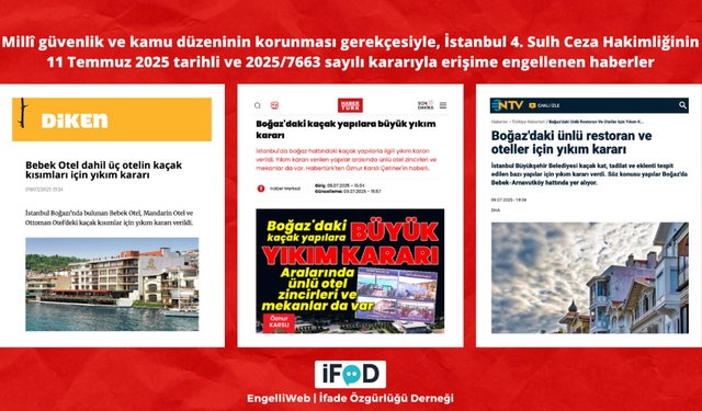 Boğaz’daki kaçak yapıların yıkılmasıyla ilgili haberlere erişim engeli