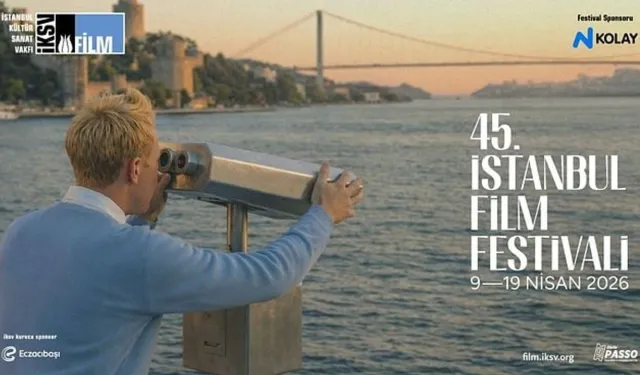 45. İstanbul Film Festivali 9 Nisan’da başlıyor