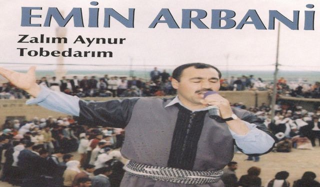 Emin’ê Arbani hayatını kaybetti: Emin’ê Arbani kimdir?