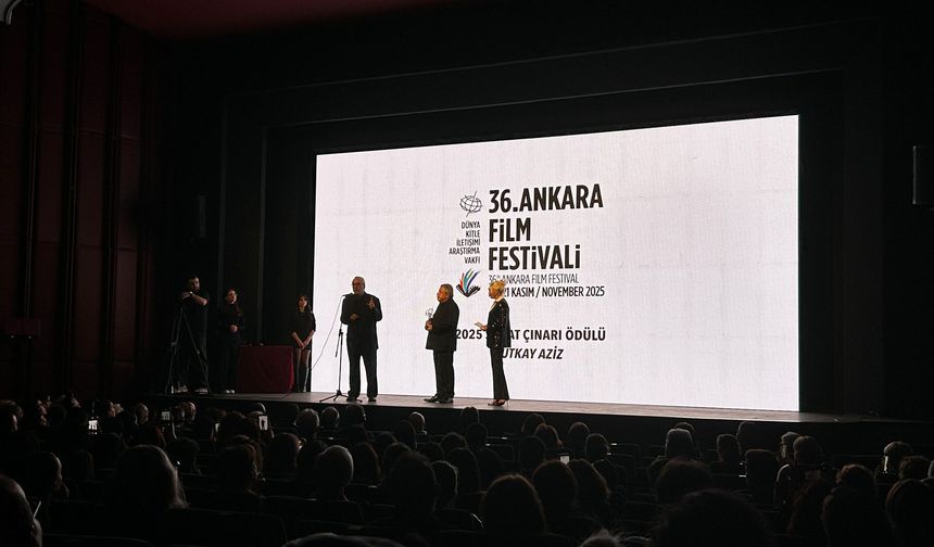 36. Ankara Film Festivali Umut ve Dayanışma Mesajıyla Açıldı